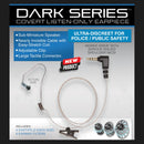 Klein DARK Series, Covert Listen Only Earpiece, Tubeless